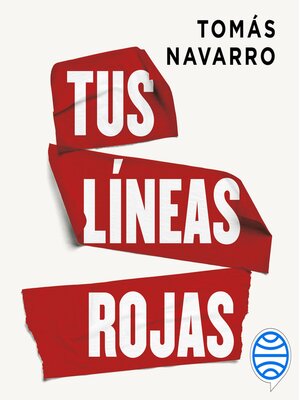 cover image of Tus líneas rojas